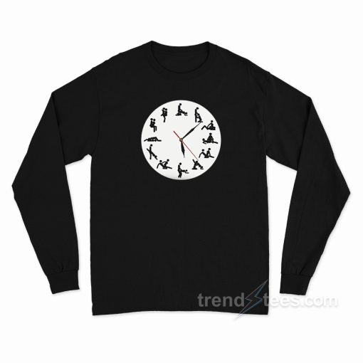 24 Hour Sexual Positions Long Sleeve Shirt
