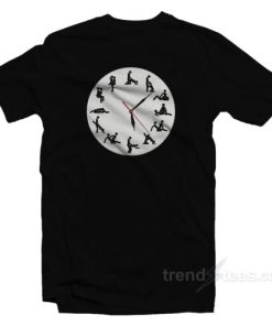 24 Hour Sexual Positions T-Shirt