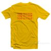 A Better Me Is Coming T-Shirt For Unisex