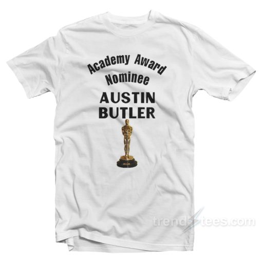 Academy Award Nominee Austin Butler T-Shirt