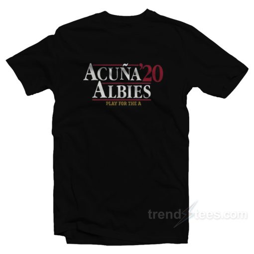 Acuna’ 20 Albies Play For The A T-Shirt