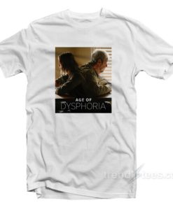 Age of Dysphoria T-Shirt For Unisex