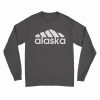 Alaska Parody Long Sleeve Shirt