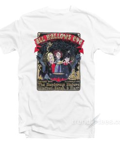 All Hallows Eve The Sanderson Sister Hocus Pocus T-shirt