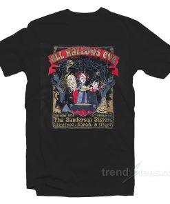 All Hallows Eve The Sanderson Sister Hocus Pocus T-shirt