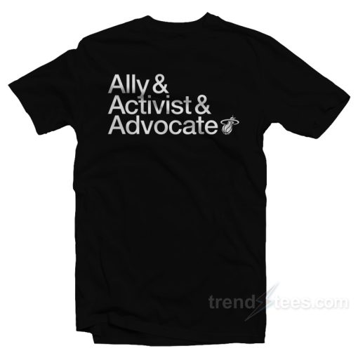 Ally Activist Advocat T-Shirt