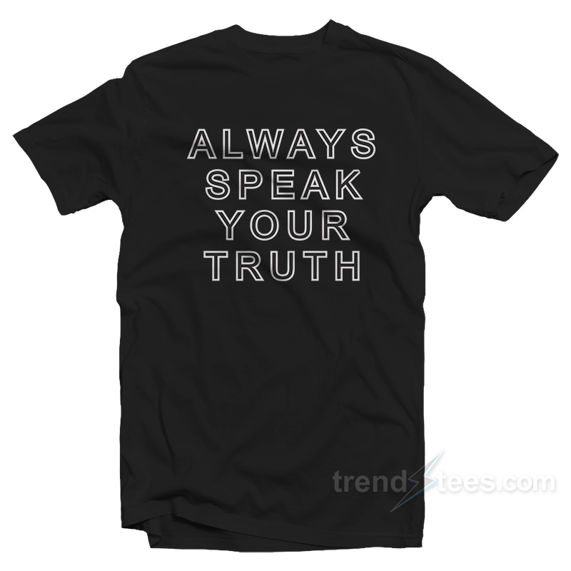 Always Speak Your Truth Aly Raisman T-shirt Always Speak Your Truth Aly Raisman T-shirt