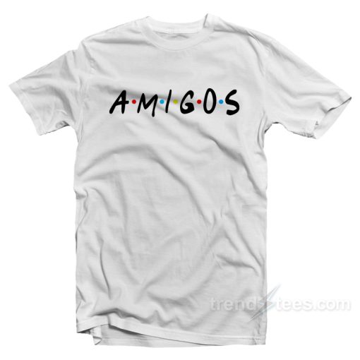 Amigos Friends Logo T-Shirt For Unisex