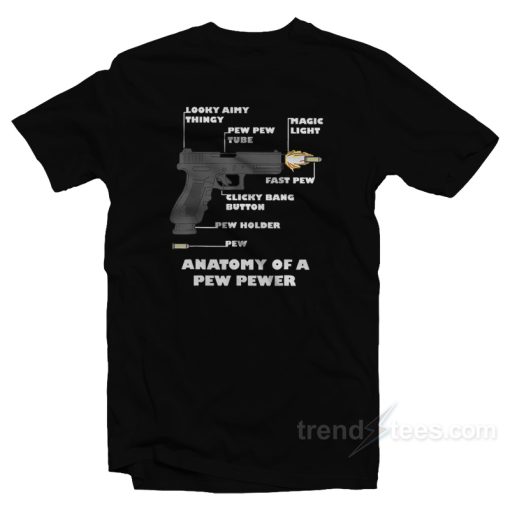 Anatomy Of A Pew Pewer Pistols T-Shirt