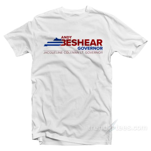 Andy BeShear Governor 2020 T-Shirt For Unisex