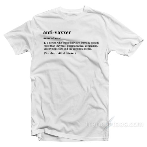 Anti Vaxxer T-Shirt