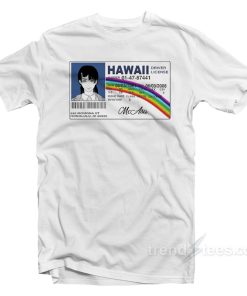 Asa Mitaka Hawaii Driver License T Shirt 1