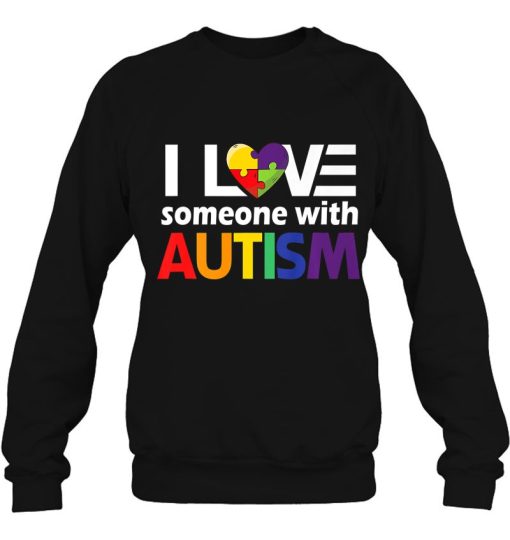 Autism Awareness Gift Autism Mom I Love Someone With Autism