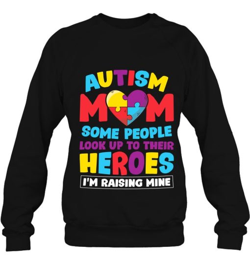 Autism Mom People Look Up Their Heroes Raising Mine Gift