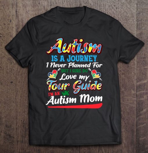 Autism Mom Shirt Autism Awareness Shirt Autism Is A Journey