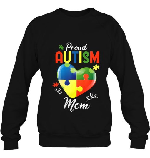 Autism Proud Autism Mom Autism Awareness 2022 Heart