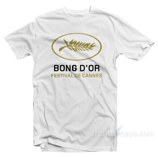 BONG D’OR FESTIVAL DE CANNES T-Shirt For Unisex