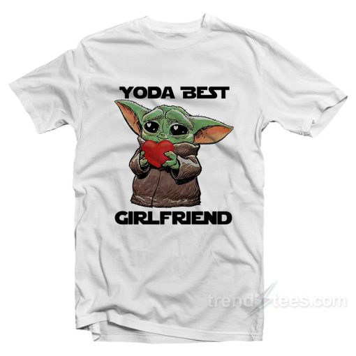 Baby Yoda Best Girlfriend T-Shirt For Unisex