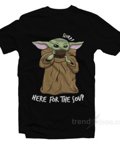 Baby Yoda Dringking Soup T-Shirt For Unisex Baby Yoda Dringking Soup T-Shirt For Unisex