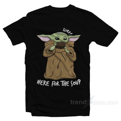 Baby Yoda Dringking Soup T-Shirt For Unisex