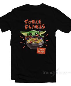 Baby Yoda Force Flakes This Is The Way T-Shirt For Unisex Baby Yoda Force Flakes This Is The Way T-Shirt For Unisex