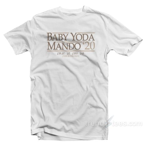 Baby Yoda Mando 2020 T-Shirt For Unisex