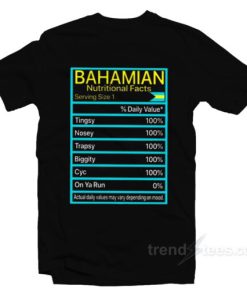 Bahamian Nutritional Facts T Shirt For Unisex 3