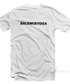 Balenceyoga T-Shirt For Unisex