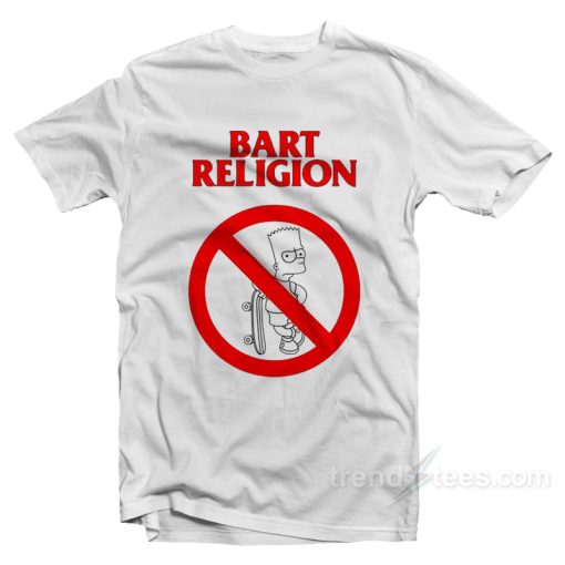 Bart Religion T-Shirt For Unisex