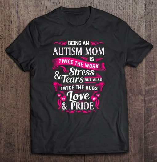 Being An Autism Mom Is Twice The Work Stress & Tears But Also Twice The Hugs Love & Pride