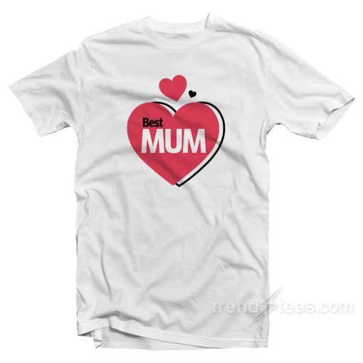 Best Mum T-Shirt