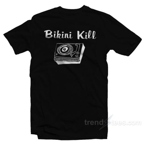 Bikini Kill Record Player T-Shirt