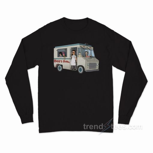 Bob’s Burgers Food Truck Long Sleeve Shirt