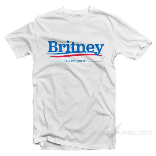 Britney 4 President T-Shirt