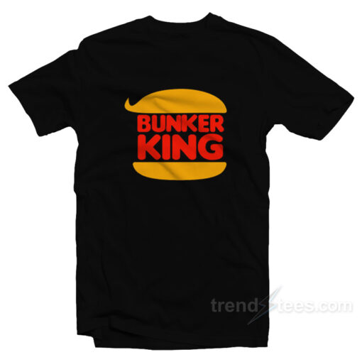 Bunker King T-Shirt