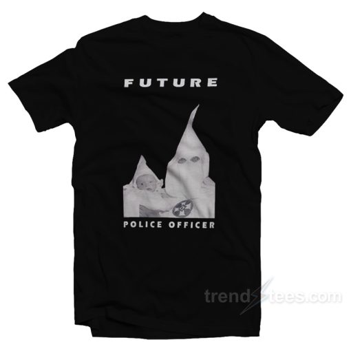 Future Police Officer T-Shirt