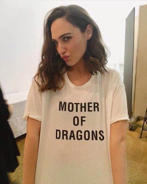 Gal Gadot Mother Of Dragons T-Shirt