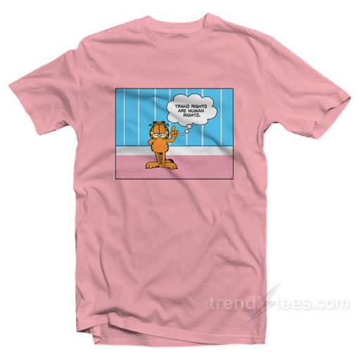 Garfield Trans Rights Are Human Rights T-Shirt For Unisex