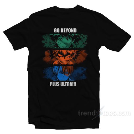 Go Beyond Plus Ultra My Hero Academia T-Shirt