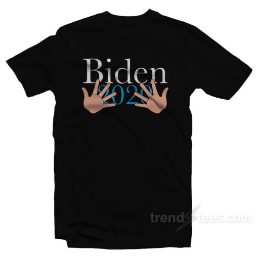 Hands Hug Joe Biden 2020 T-Shirt For Unisex