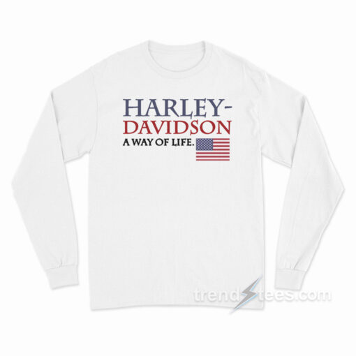 Harley Davidson A Way Of Life American Flag Long Sleeve Shirt