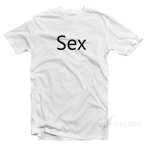 Harry Sex T-Shirt For Unisex