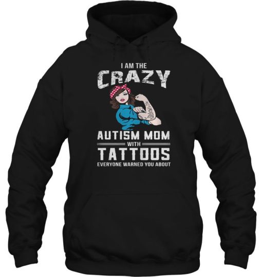 I Am The Crazy Autism Mom With Tattoos Everyone Warned You About