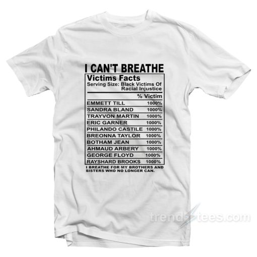 I Can’t Breathe Victims Facts T-Shirt