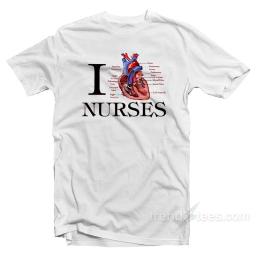 I Heart Nurses T-Shirt
