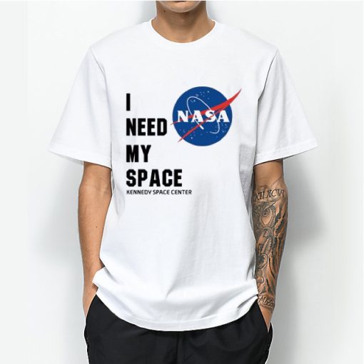 I Need My Space Kennedy Space Center Nasa T-shirt For Womens or Mens