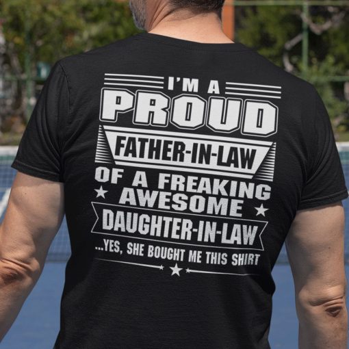 I’m A Proud Father In Law Shirt Awesome Daughter In Law