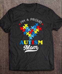 Im A Proud Mom Autism Awareness Autistic Heart Son Daughter 1
