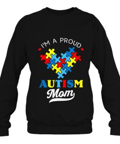 I'm A Proud Mom Autism Awareness Autistic Heart Son Daughter 3 Im A Proud Mom Autism Awareness Autistic Heart Son Daughter 4