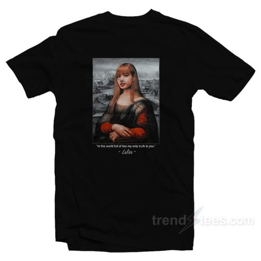 Lalisa Monalisa Blackpink T-Shirt